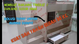 MEMBUAT RANJANG SUSUN , RANJANG TINGKAT ANAK/ SOLUSI UNTUK KAMAR SEMPIT