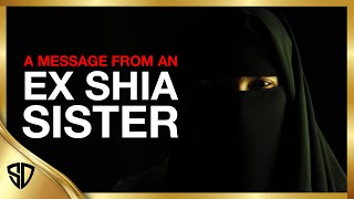 Message from EX SHIA Sister [Emotional]