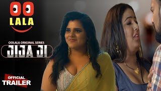 Jija Ji Official Trailer Oolala App Shyna Khatri Upcoming Web Series