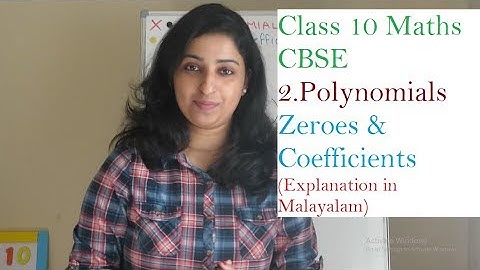 Class 10 -Chapter 2-Polynomials -Zeroes and Coefficients of  a Polynomial🤗 CBSE MATHS മലയാളത്തിൽ👍