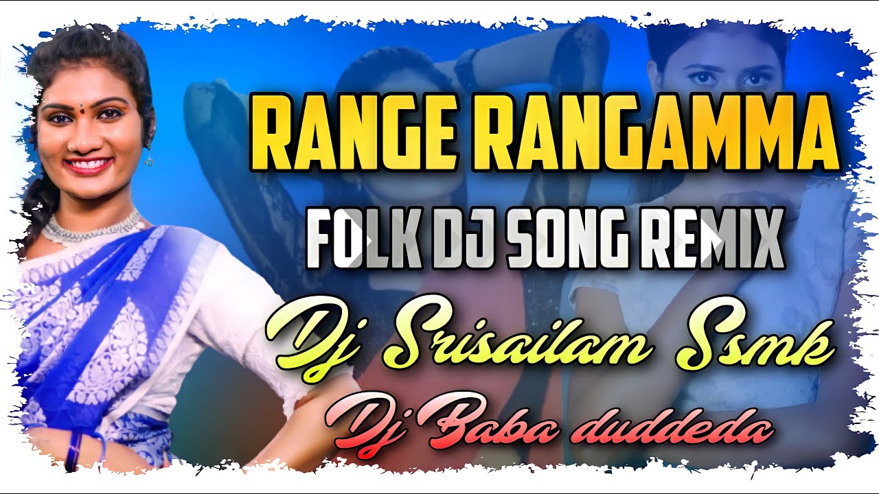 Rangi rangamma song Remix  DJ Srisailam ssmk   DJ Baba Duddeda