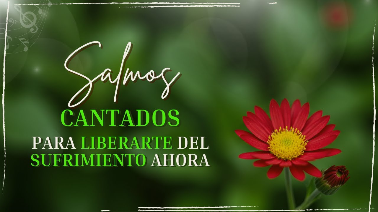 Restaura tu Alma con Salmos Cantados | Salmos para Renovación y Esperanza