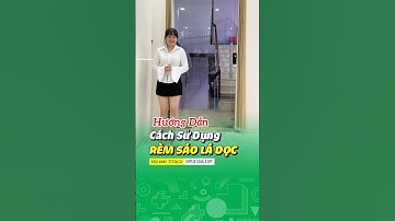 #shorts cách kéo rèm chống nắng rèm lá dọc cho cửa sổ #shortvideo
