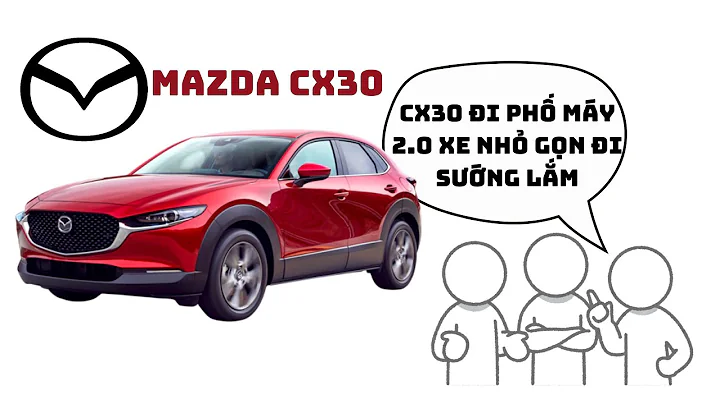 Đánh giá chi tiết MAZDA CX30 #mazdacx30 #mazda