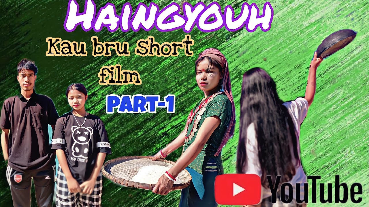 HAINGYOUH part  1  kaubru short film 2023  BRUGANGTEAM