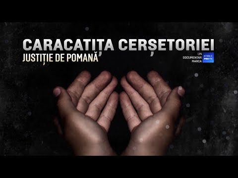 ROMÂNIA, TE IUBESC! - CARACATIȚA CERȘETORIEI: JUSTIȚIE DE POMANĂ