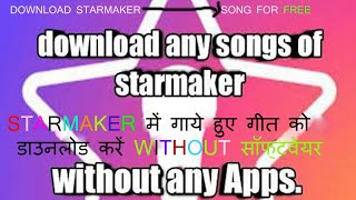How to download starmaker videos without any software screenshot 2