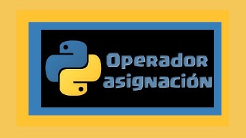 CURSO PYTHON BASICO #9 | ¡ Operadores de Asignación !