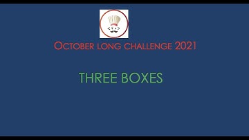 THREE BOXES || Approach+Solution || CODECHEF OCTOBER LONG CHALLENGE 2021