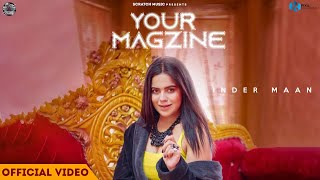 Your Magazine : Inder Maan Feat. Rishabh Mehta | Jassi X | Scratch Music | Latest Punjabi Song 2022