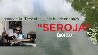 Seroja-Cover by Bigkidd