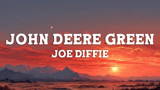 Download Lagu Joe Diffie - John Deere Green (Lyrics) MP3