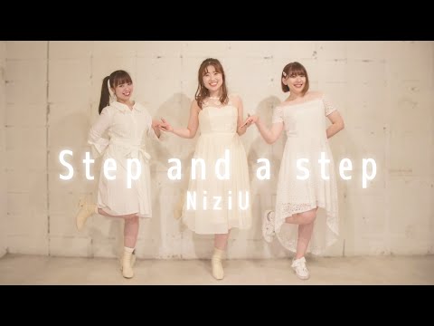 【踊ってみた】Step and a step