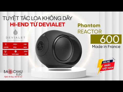 🎥 Loa Không Dây Hi-End Devialet Phantom Reactor 600 - Đẳng Cấp Châu Âu - Bass Khủng, Công nghệ HBI — Video review, click xem trên YouTube