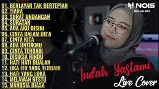 Berlayar Tak Bertepian (Ella) | Indah Yastami Cover Full Album Terbaru 2022 | Tiara - Indah Yatama