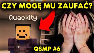 CZY MOGĘ MU ZAUFAĆ?! | QSMP #6