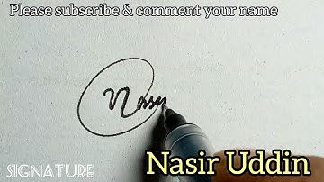 Signature Design, Nasir Khan//Udiin. How to make Your name Signature