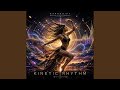 KINETIC RHYTHM