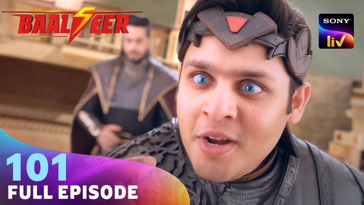 Sashmaag ने किया Benaam को गिरफ्तार | Baalveer S5 | Ep 101 | Full Episode