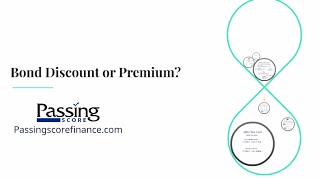 Bond Discount or Premium?