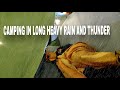 RELAXING CAMPING IN LONG SUPER HEAVY RAIN AND THUNDERSTORM WITH A NEW WARM TENT