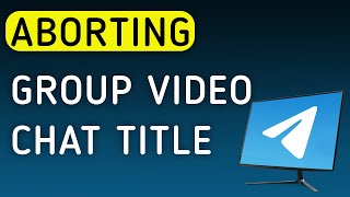 How To Aborting A Group Video Chat Title On Telegram App On PC (New Update) screenshot 5