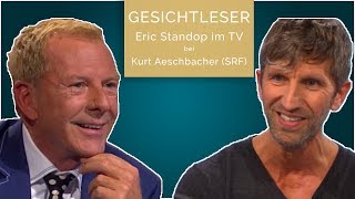 GESICHTLESER Eric Standop im TV bei Kurt Aeschbacher (SRF)