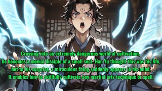 A menial disciple awakens full-level comprehension, sneakily becomes a hidden big shot of the sect!