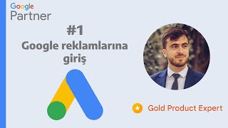 Google Reklamlarına Giriş | Google Ads nedir? Google-da Reklam Vermek