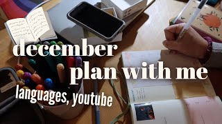 december plan with me 📝 languages, youtube