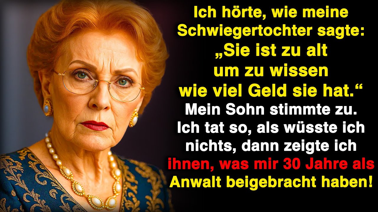 „Sie ist zu alt für ihr Geld“, sagten sie. Ich tat dumm und machte dann meinen Zug!