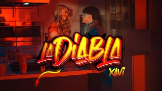 Xavi - La Diabla (Letras/lyrics)