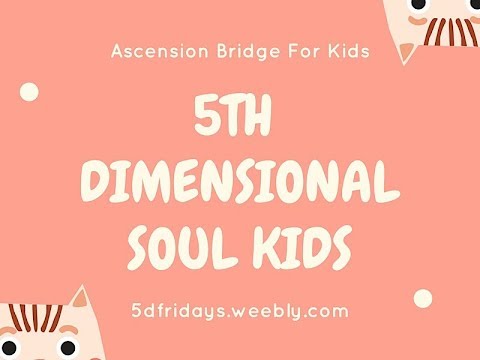 5D Soul Kids- 9 Week Workshop