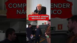 COMPRAR E VENDER NÃO TE DEIXA RICO ENTENDA #luisbarsi #investimentos