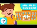 Ana en el colegio - Las rutinas en la escuela - Cuentos para niños