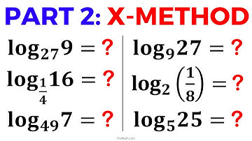 Easily Evaluate Logarithmic Expressions by Using the X-Method! | Step-by-Step Tutorial | Part 2
