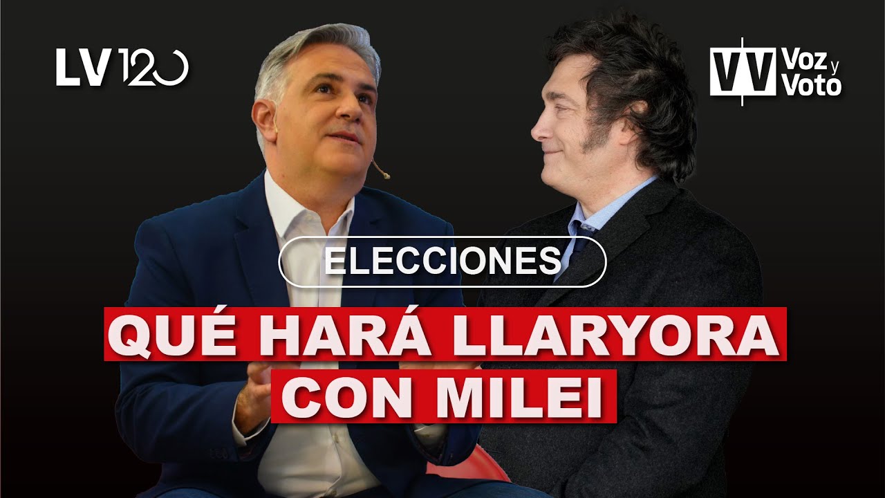 Elecciones: qué hará Llaryora con Milei | Voz y Voto