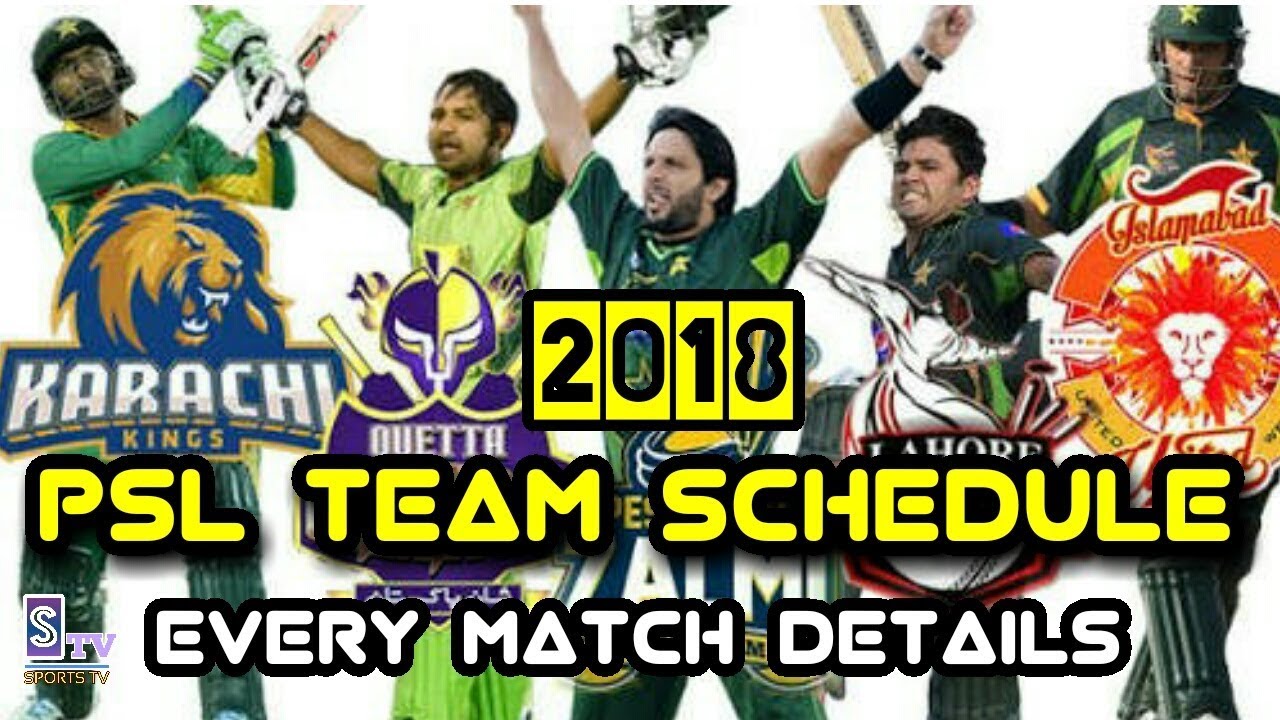 PSL 2018 Match Schedule :Every Match Details.