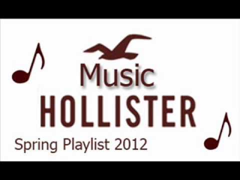 hollister playlist 2007