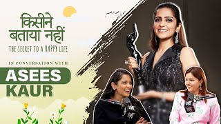 “I was REJECTED multiple times”- Asees Kaur | Epi 1 | KBN The Secret to a Happy Life ​⁠