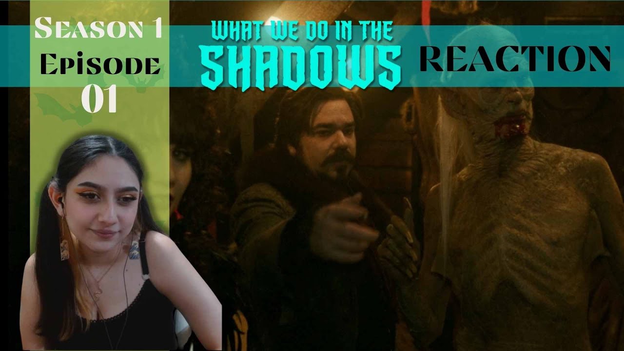 What we do in the shadows REACTION by Just a Random Fangirl 😉 | Season ...