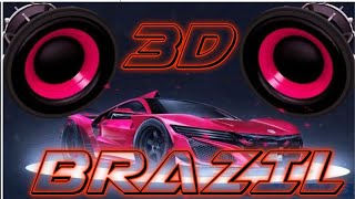 Brazill dj remixer || 3D Remix Song || Brazil Mix Power !! 3D Brazil song || Dj SaMir Resimi