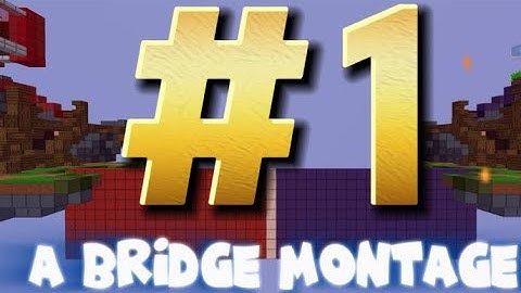 #1 | A Bridge Montage
