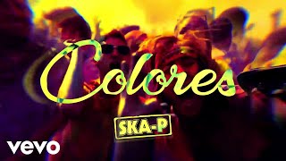 Video thumbnail of "Ska-P - Colores"