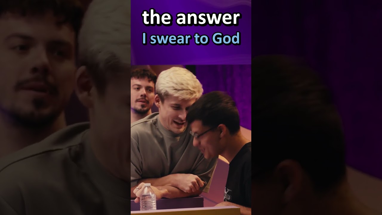 He's ruining my gameshow.,..