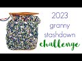 2023 Granny Stashdown Challenge