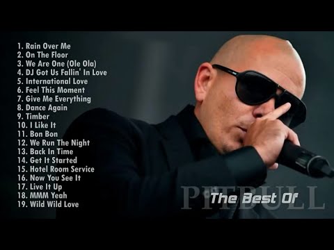 The Best Of PitBull Songs New Album 2021 // Pitbull Greatest Hits Full Collection 2021