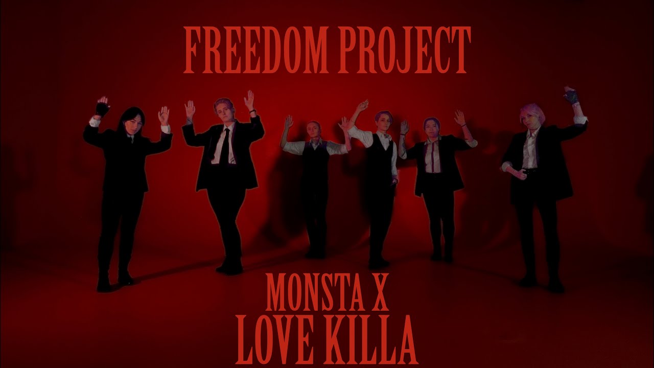 MONSTA X — LOVE KILLA [cover by Freedom Project] - YouTube