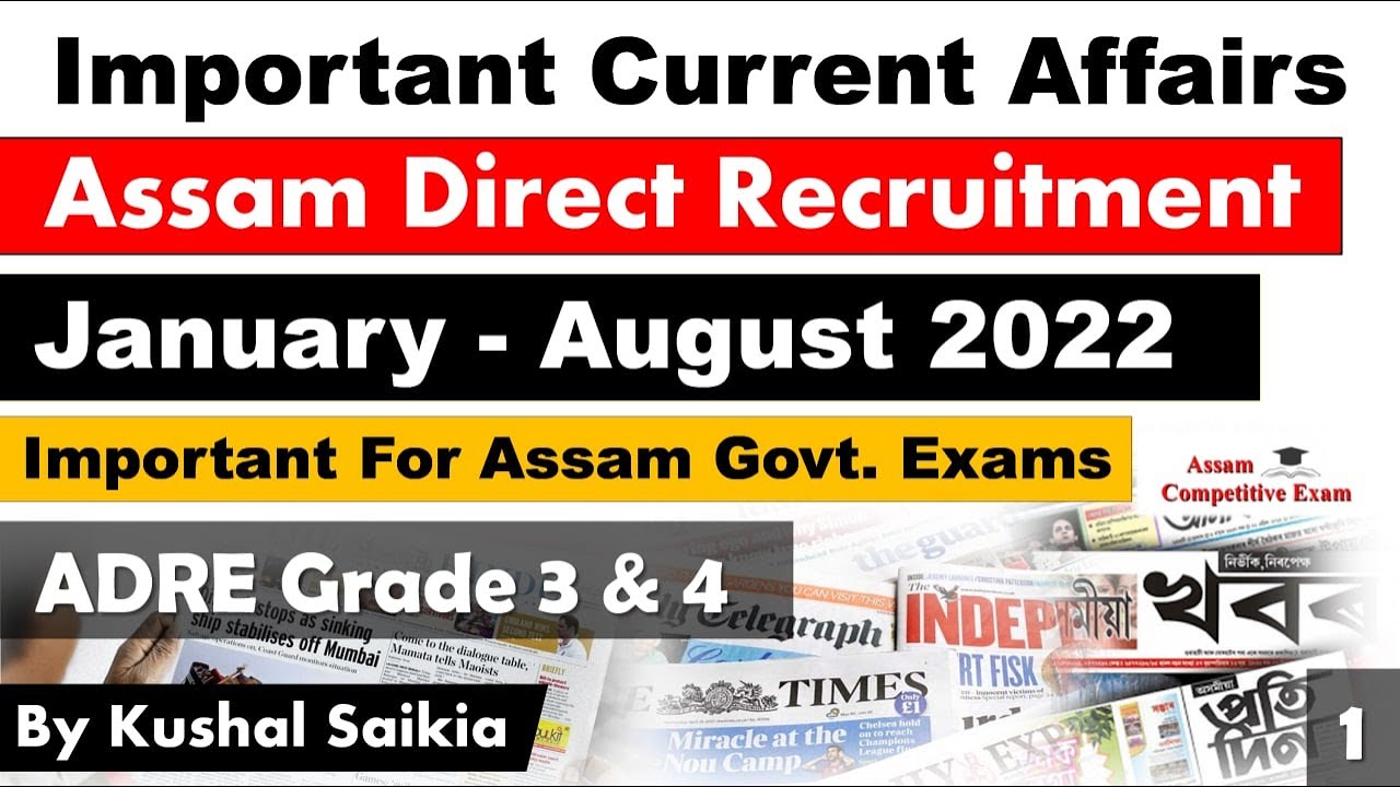 Most important Current Affairs for Assam Direct Recruitment 2022 | Assam Competitive Exam - 1