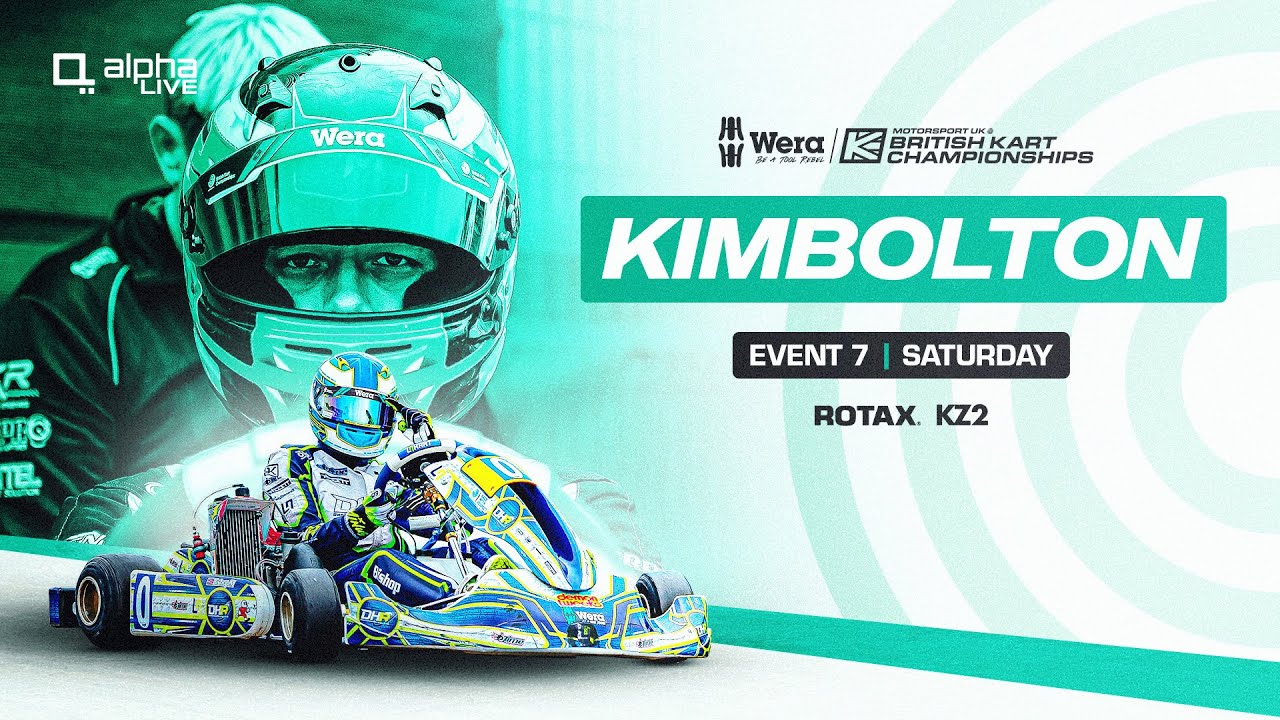 Kimbolton | Event 7 LIVE | Saturday | Wera Tools British Kart Championships